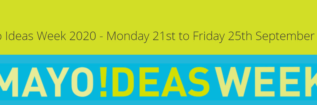 GMIT iHub To Co-Host Online Event As Part Of Mayo Ideas Week (Thurs 24 Sept,10am)